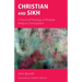 Christian and Sikh: A Practical Theology of Multiple Religious Participation