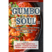 Gumbo for the Soul III: Males of Color Share Their Stories, Meditations, Affirmations, and Inspirations