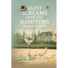 Silent Screams from the Hamptons