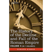 The History of the Decline and Fall of the Roman Empire, Vol. IV