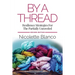 By a Thread: Resilience Strategies for the Partially Unraveled