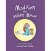 Madison The Middle Mouse