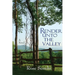 Render Unto the Valley