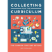 Collecting for the Curriculum: The Common Core and Beyond