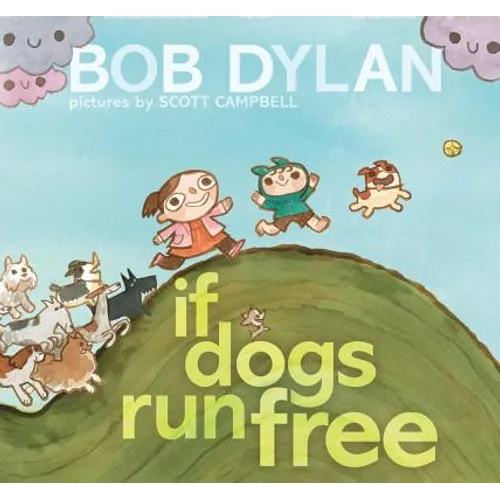 If Dogs Run Free