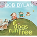 If Dogs Run Free