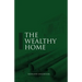 The Wealthy Home