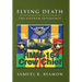 Flying Death: The Vietnam Experience