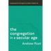 Congregation in a Secular Age