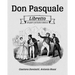 Don Pasquale Libretto (English and Italian Edition)