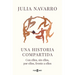 Una Historia Compartida / Shared History