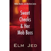 Sweet Cheeks & Her Mob Boss: (as a Rom-Com)
