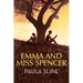 Emma and Miss Spencer