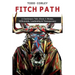 Fitch Path: A Cautionary Tale About A Moose, Millennials, Leadership & Transparency