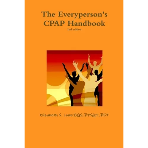 The Everyperson's CPAP Handbook, 2nd edition