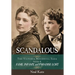 Scandalous, The Victoria Woodhull Saga, Volume Two: Fame, Infamy, and Paradise Lost