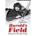 Harold's Field: Barnstormers on the Frontiers of Flight