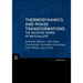 Thermodynamics and Phase Transformations: The Selected Works of Mats Hillert