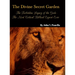 The Divine Secret Garden - Forbidden Legacy of the Gods - The Most Critical Biblical Exposé Ever: Book 5 - Hardcover