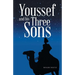 Youssef and his Three Sons
