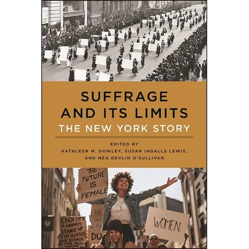 Suffrage and Its Limits: The New York Story