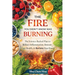 The Fire You Didn't Know Was Burning