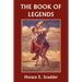 The Book of Legends (Yesterday's Classics)