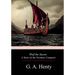 Wulf the Saxon: A Story of the Norman Conquest