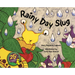 Rainy Day Slug