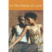 In the Name of Love (LoveStorm Romance)