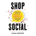 Shop Social: Connect with the People + Products that Support Your Best Life