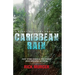 Caribbean Rain: The 4th Manny Williams Thriller