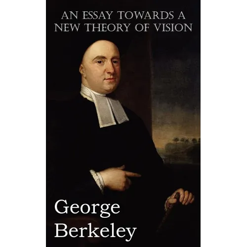 An Essay Towards a New Theory of Vision