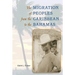 The Migration of Peoples from the Caribbean to the Bahamas