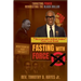 Fasting with Force: Targeting Power, Redirecting the Black Dollar