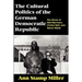 The Cultural Politics of the German Democratic Republic: The Voices of Wolf Biermann, Christa Wolf, and Heiner Müller