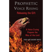 Prophetic Voice Rising: Releasing the Gift