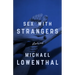 Sex with Strangers
