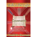 Covenants: Understanding the Creator's Plan for the Redemption of Mankind