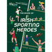 The Book of Irish Sporting Heroes