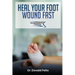Heal Your Foot Wound Fast
