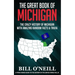 The Great Book of Michigan: The Crazy History of Michigan with Amazing Random Facts & Trivia
