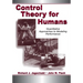 Control Theory for Humans: Quantitative Approaches To Modeling Performance