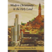 Modern Christianity in the Holy Land: Development of the Structure of Churches and the Growth of Christian Institutions in Jordan and Palestine; the J