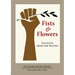 Fists & Flowers: Leaflets from the Sixties