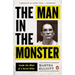 The Man in the Monster: Inside the Mind of a Serial Killer