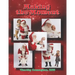 Making the Moment: Advance Training in The Business of Santa