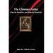 The Christian Father: What He Should Be, and What He Should Do