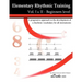 Elementary Rhythmic Training. Vol. I & II: A progressive approach to the development of a rhythmic vocabulary for all instruments Beginners level - Vo