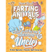 These Rude Farting Animals Say You're An Awesome Uncle - An Uncle Appreciation & Relaxation Adult Coloring Book: Funny Encouragement and Appreciation